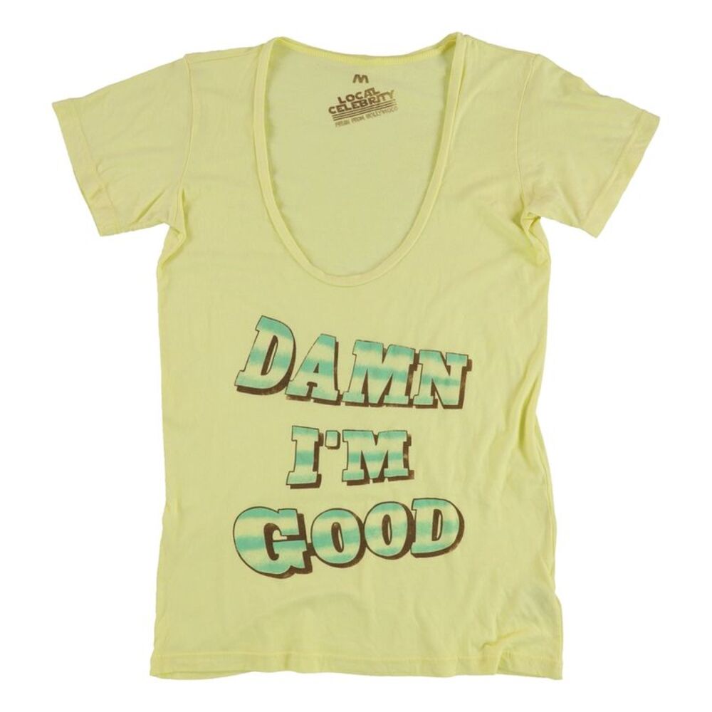 Local Celebrity Womens Damn I'm Good Graphic T-Shirt, NWT